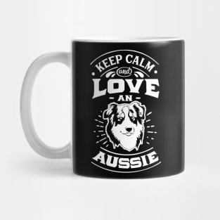 Keep Calm and Love an Aussie Ver. 2 Mug